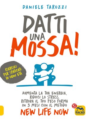cover image of Datti una mossa!